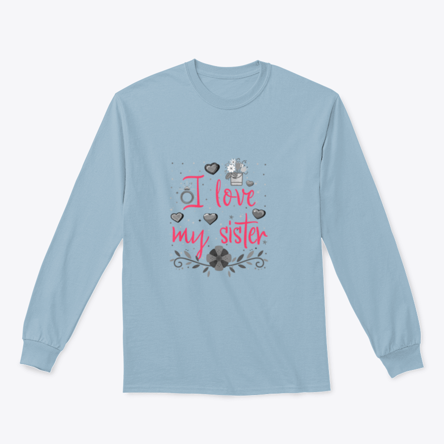 I Love My Sister Print Design Sweatshirt in grey, showcasing a stylish print and comfortable fit.