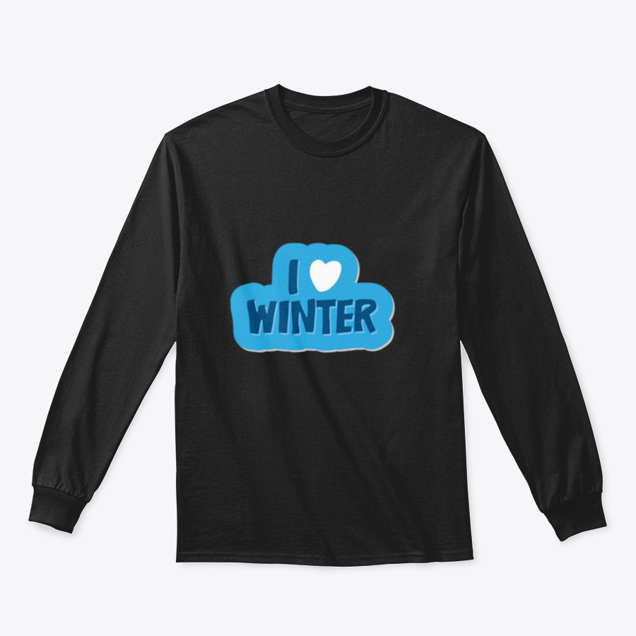 A cozy winter-themed shirt featuring the motivational phrase 'I Love Winter Christmas And New Year' with a heart design, perfect for festive celebrations.