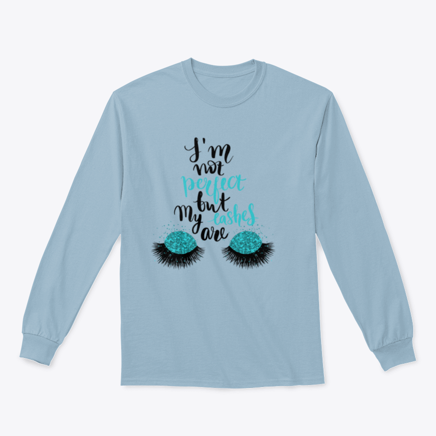 A stylish t-shirt featuring the phrase 'I'm Not Perfect, But My Lashes Are' in a motivational design, showcasing a classic fit and soft fabric.