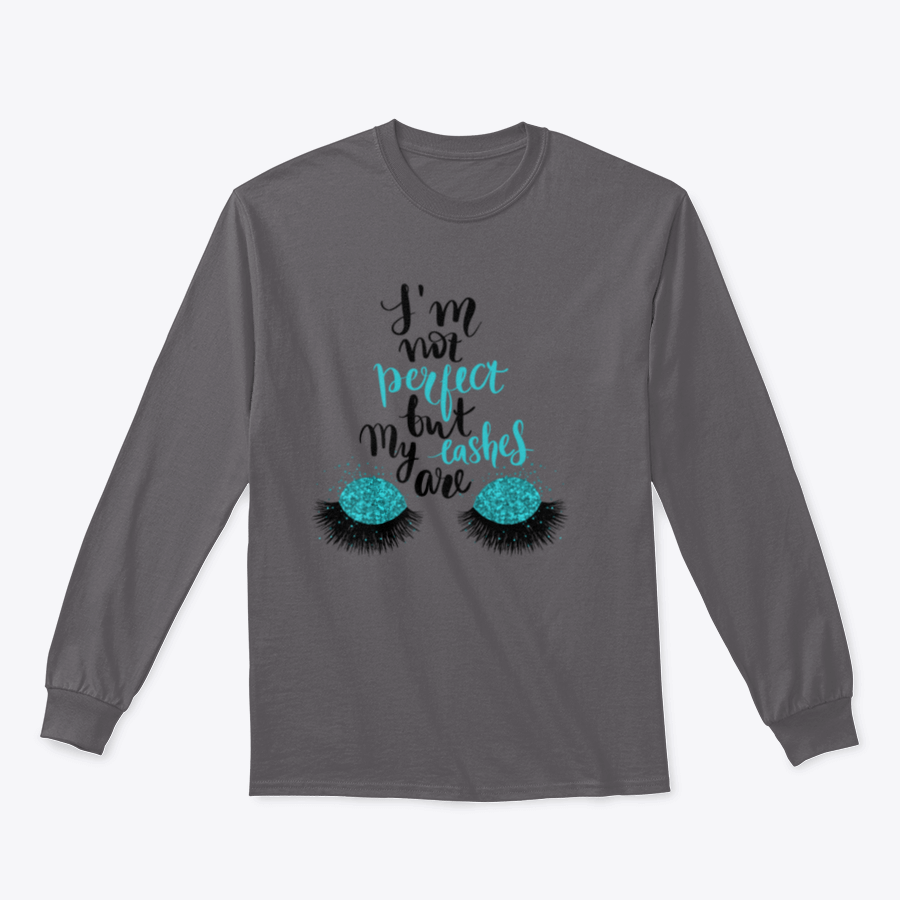 A stylish t-shirt featuring the phrase 'I'm Not Perfect, But My Lashes Are' in a motivational design, showcasing a classic fit and soft fabric.