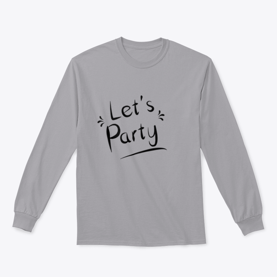 Lets’S Party Design T-shirt featuring a comfortable cotton/polyester blend in vibrant colors, perfect for celebrations.