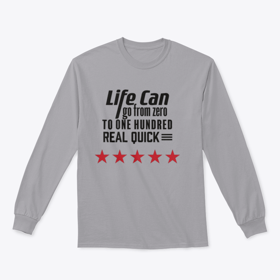 A stylish sweatshirt featuring the artistic design 'Life Can Go From Zero To', made from 100% cotton, showcasing comfort and unique fashion.