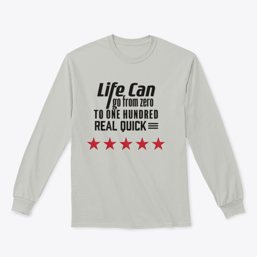 A stylish sweatshirt featuring the artistic design 'Life Can Go From Zero To', made from 100% cotton, showcasing comfort and unique fashion.