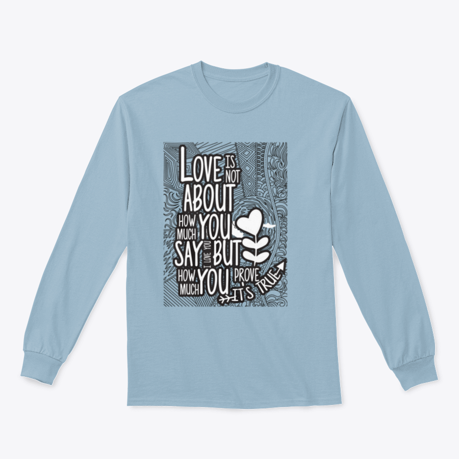 A stylish t-shirt featuring the quote about love, made from a comfortable cotton-polyester blend.