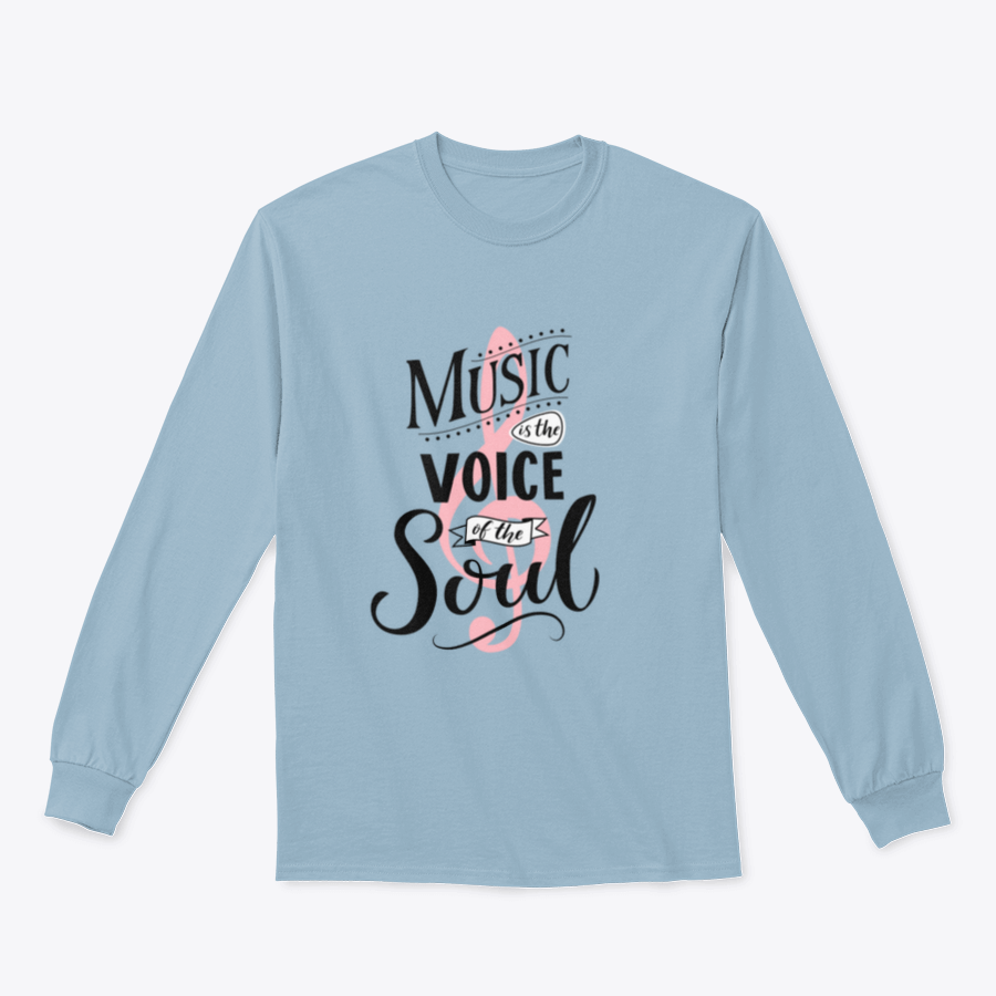 A stylish T-shirt featuring the inspirational quote 'Music Is The Voice Of The Soul' in elegant typography, showcasing a classic fit and soft fabric.