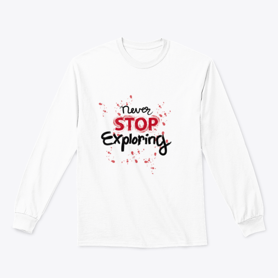 A stylish sweatshirt featuring the phrase 'Never Stop Exploring', made from a comfortable cotton-polyester blend, perfect for outdoor activities.