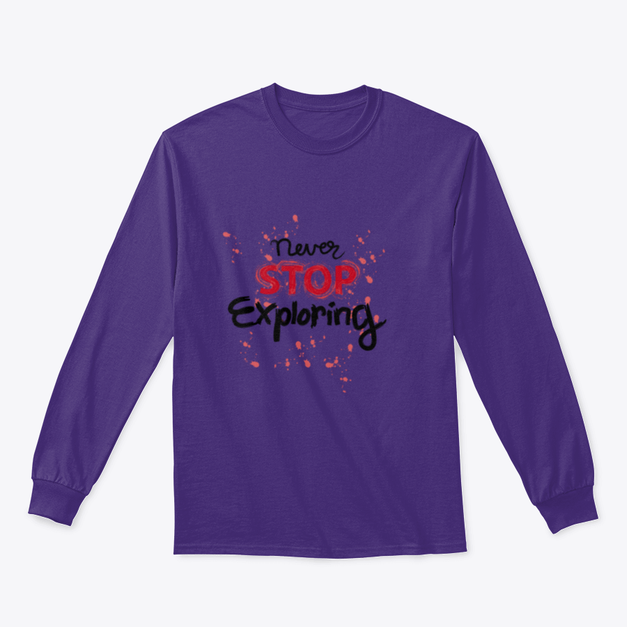 A stylish sweatshirt featuring the phrase 'Never Stop Exploring', made from a comfortable cotton-polyester blend, perfect for outdoor activities.