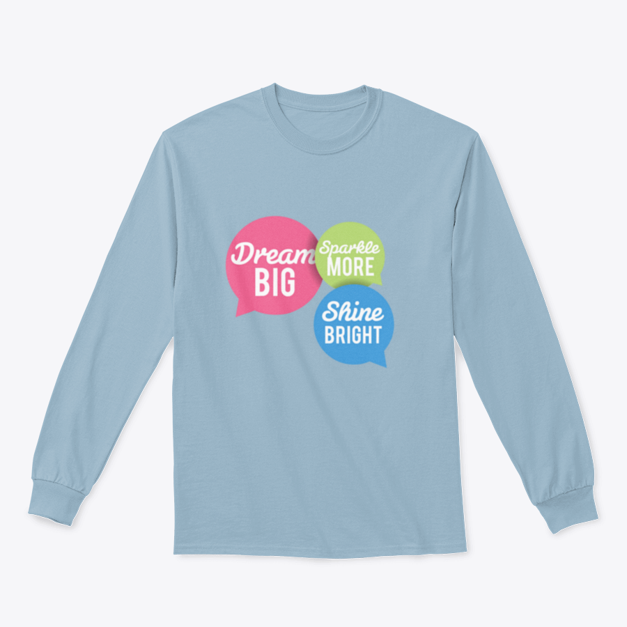 A stylish t-shirt featuring a motivational Dream Big quote in colorful speech bubbles, made from a soft cotton/polyester blend.