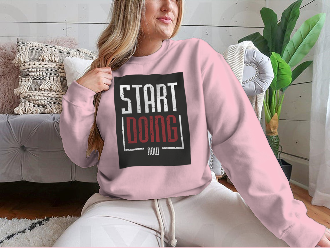 A comfortable Start Doing Now Inspirational Quotes Typography T-Shirt featuring motivational quotes in stylish typography.