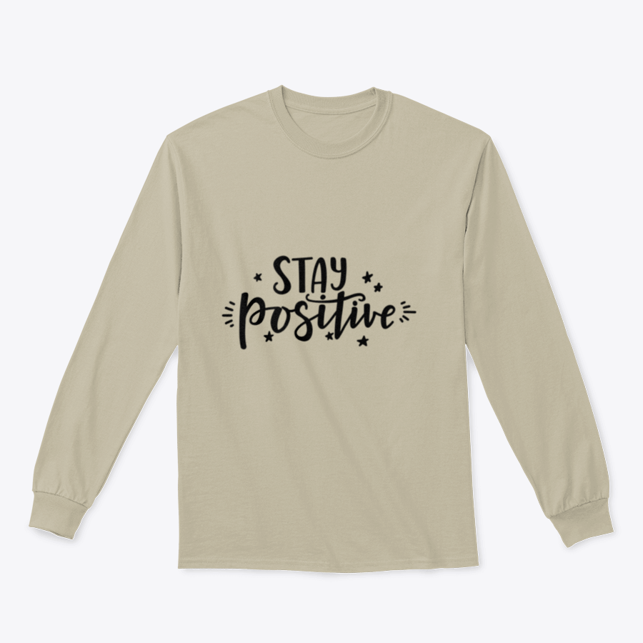 A cozy sweatshirt featuring an inspirational 'Stay Positive' design, made from a cotton/polyester blend, perfect for casual wear.