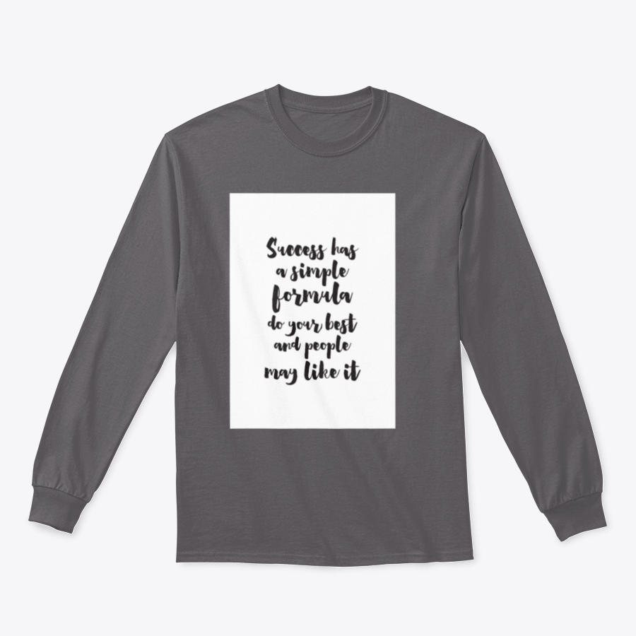 A comfortable cotton t-shirt featuring the motivational quote 'Success Has A Simple Formula: Do Your Best, And People May Like It' in a stylish design.