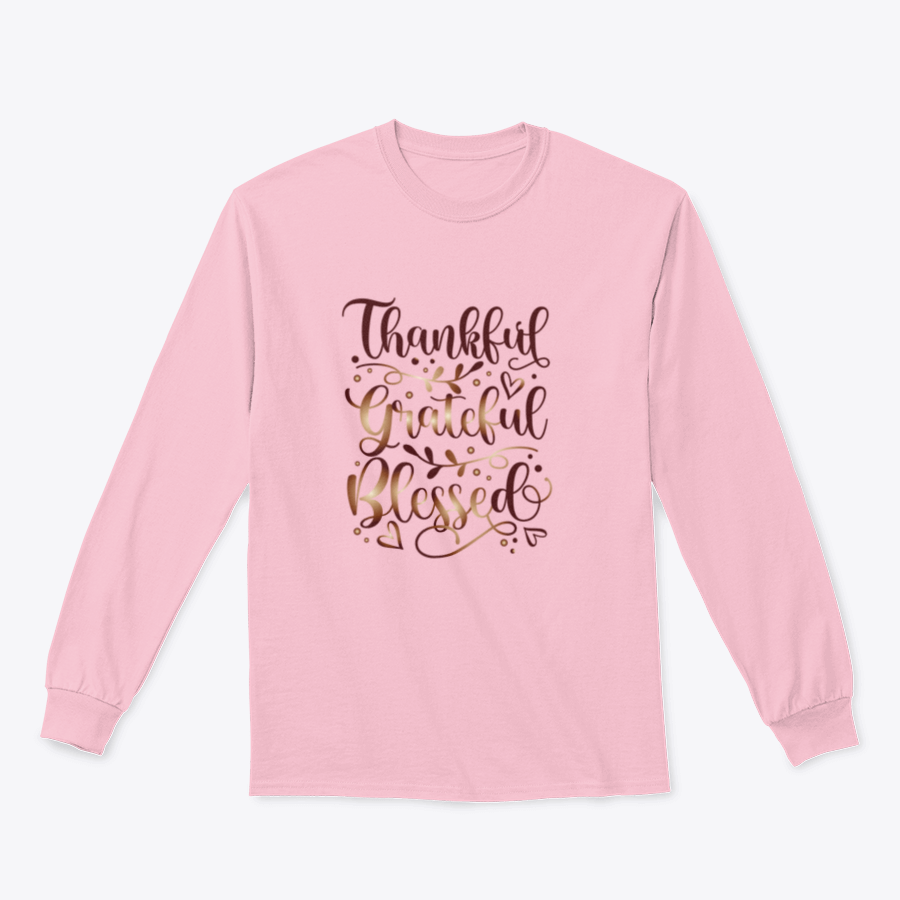 A stylish t-shirt featuring the inspirational quote 'Thankful Grateful Blessed' in a motivational design, perfect for casual wear.