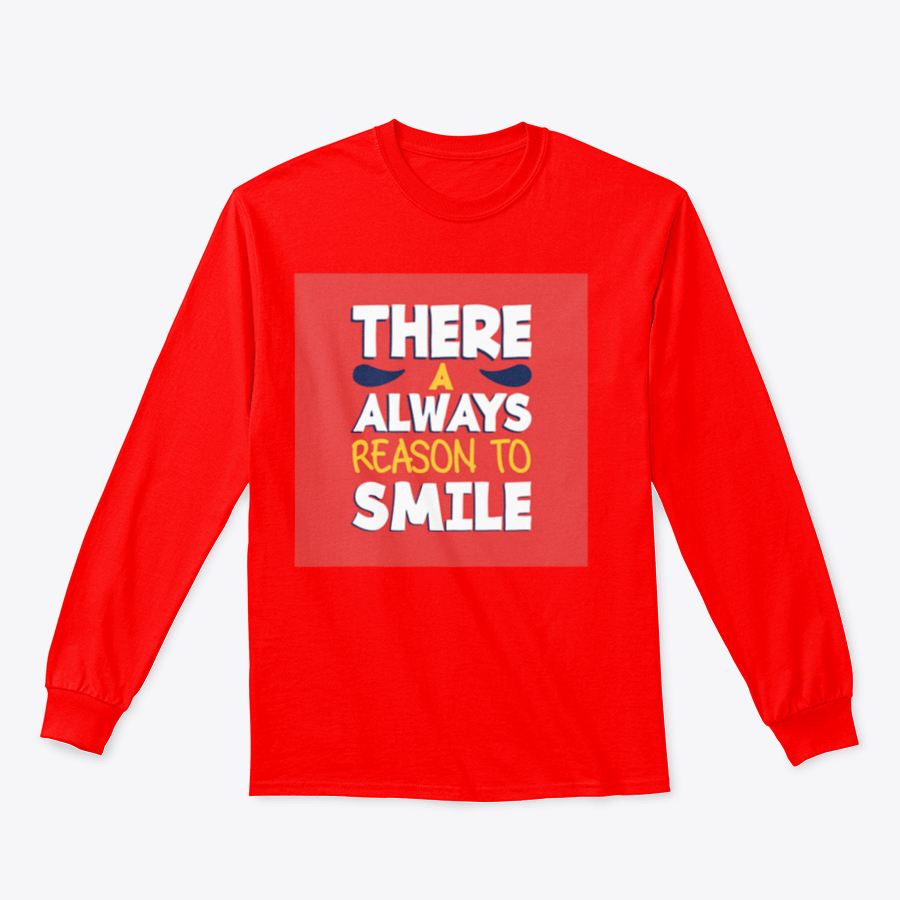 A stylish t-shirt featuring the phrase 'There’s Always a Reason to Smile', showcasing a classic fit and soft fabric.