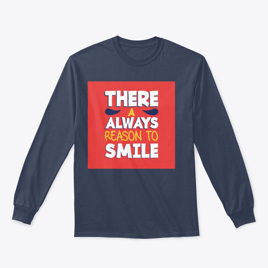 A stylish t-shirt featuring the phrase 'There’s Always a Reason to Smile', showcasing a classic fit and soft fabric.