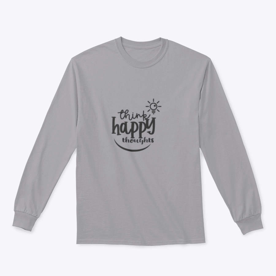 A cozy sweatshirt featuring the motivational quote 'Think Happy Thoughts' in a stylish design, perfect for casual wear.