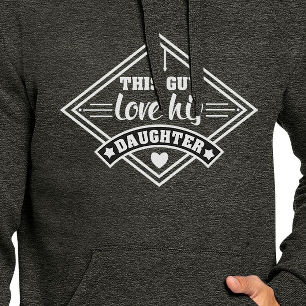 A cozy unisex hoodie featuring the phrase 'This Guy Loves His Daughter', perfect for Father's Day gifts.