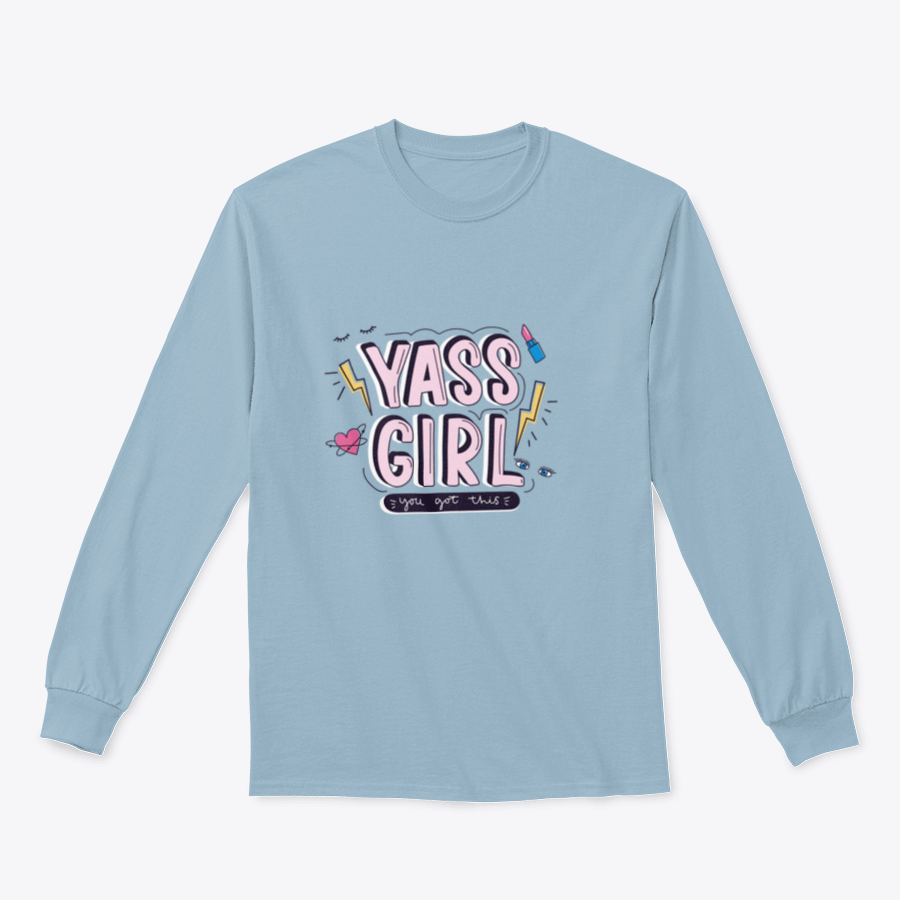 Yass Girl You Got This inspirational design featuring playful doodles on a comfortable garment.