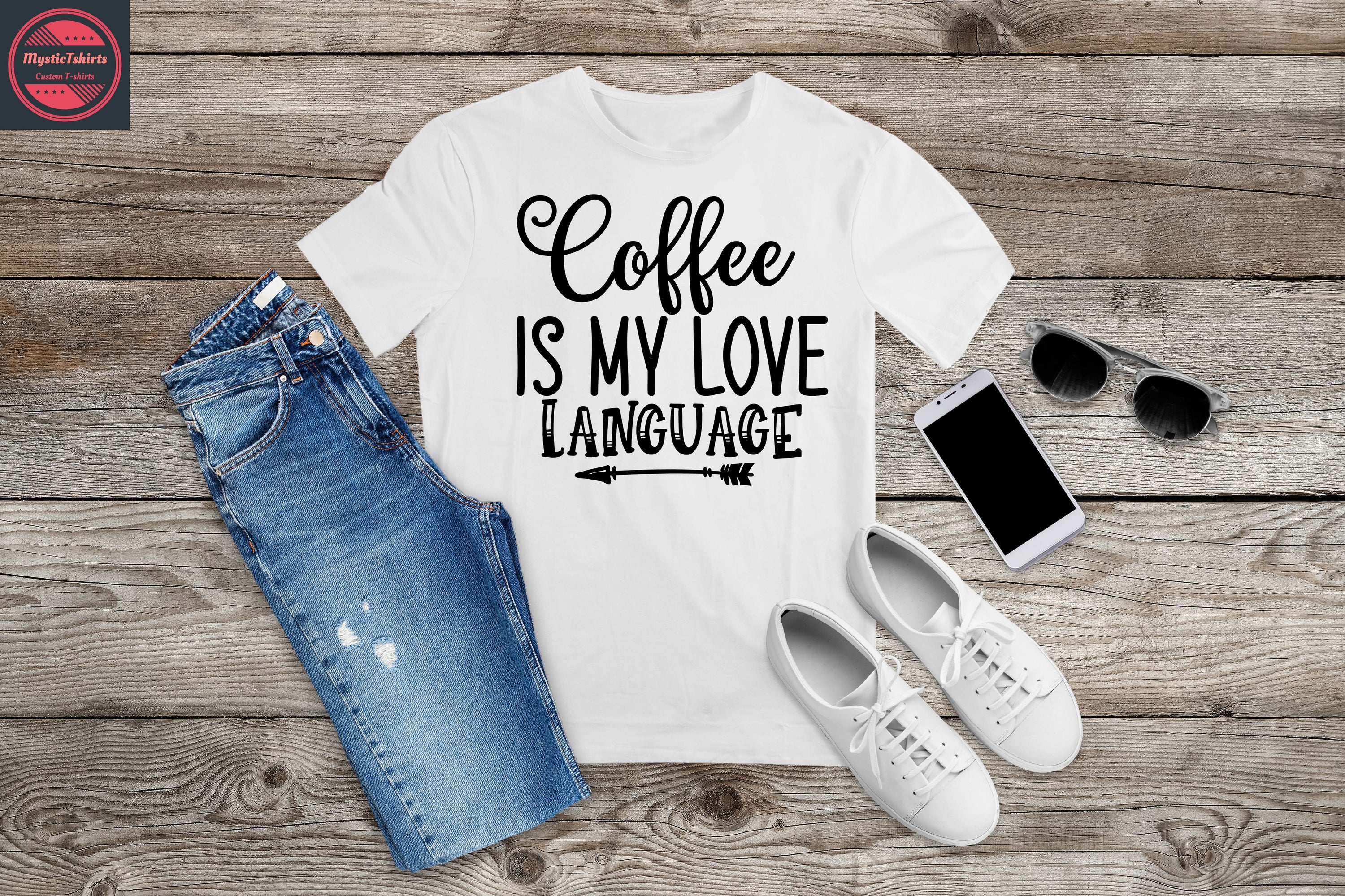 Custom-made T-shirt featuring 'Coffee is My Love Language' design, showcasing vibrant colors and high-quality fabric.