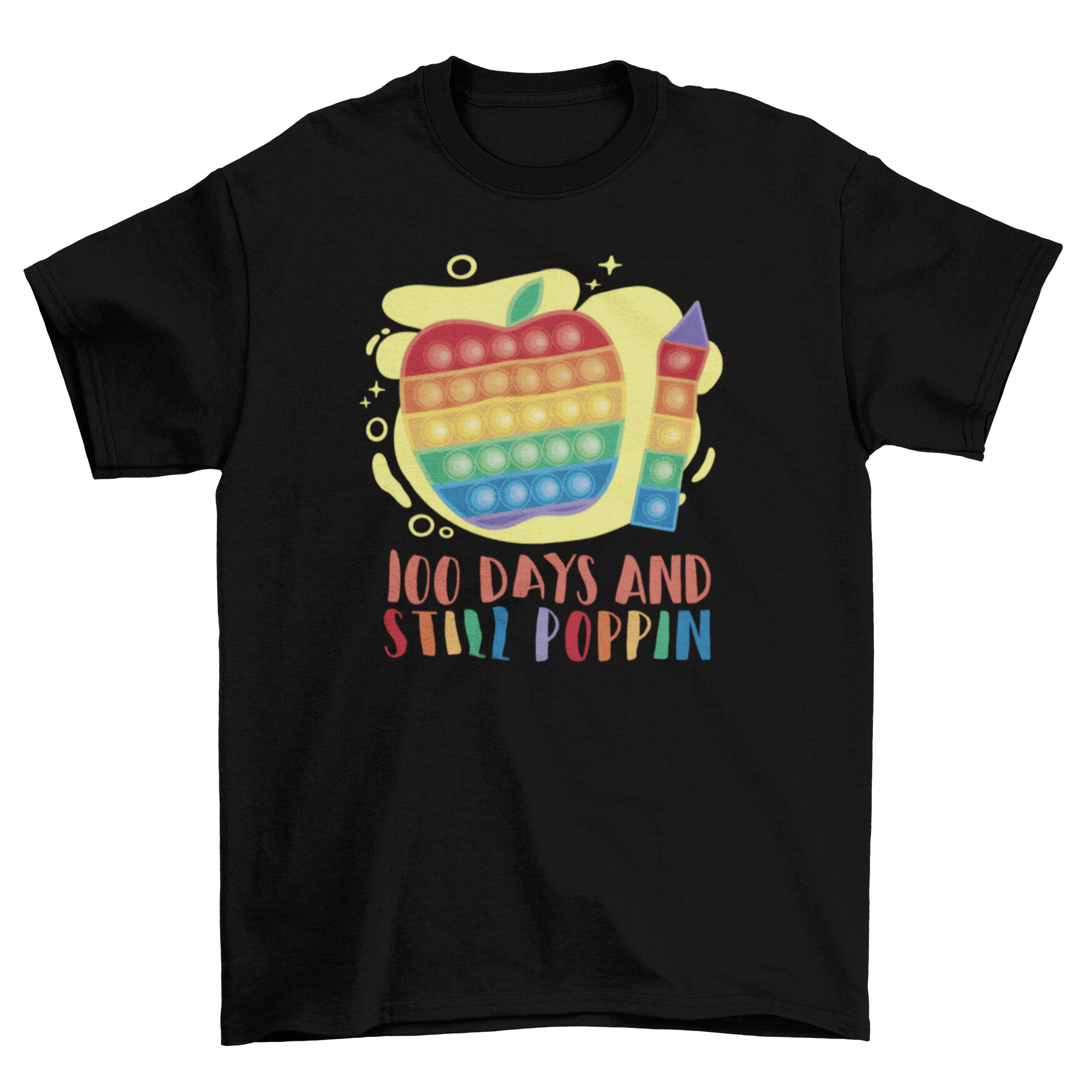 A colorful t-shirt featuring the quote '100 Days and still poppin' designed for school celebrations.