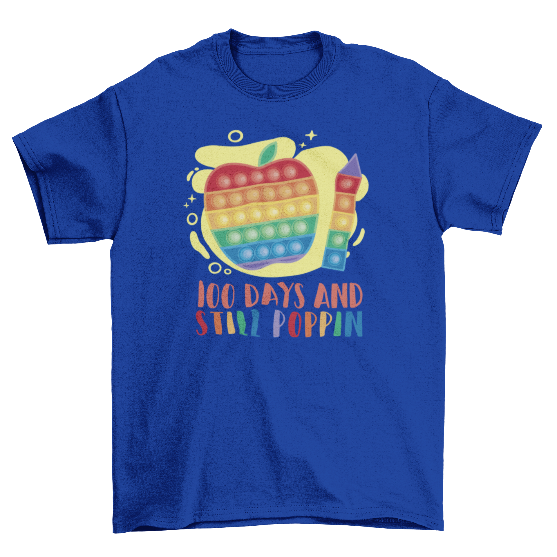 A colorful t-shirt featuring the quote '100 Days and still poppin' designed for school celebrations.