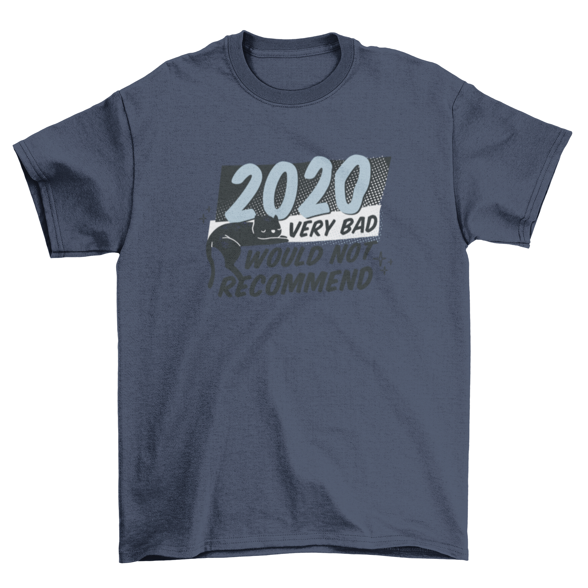 2020 Very Bad Phenomenal Lifestyle Tee featuring a black cat and humorous quote.