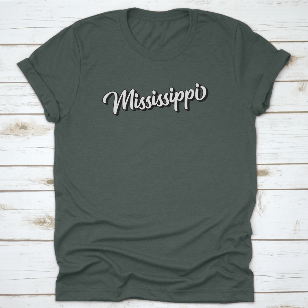 3D Handwritten Retro Calligraphy design featuring the state of Mississippi, USA, on a comfortable cotton fabric.