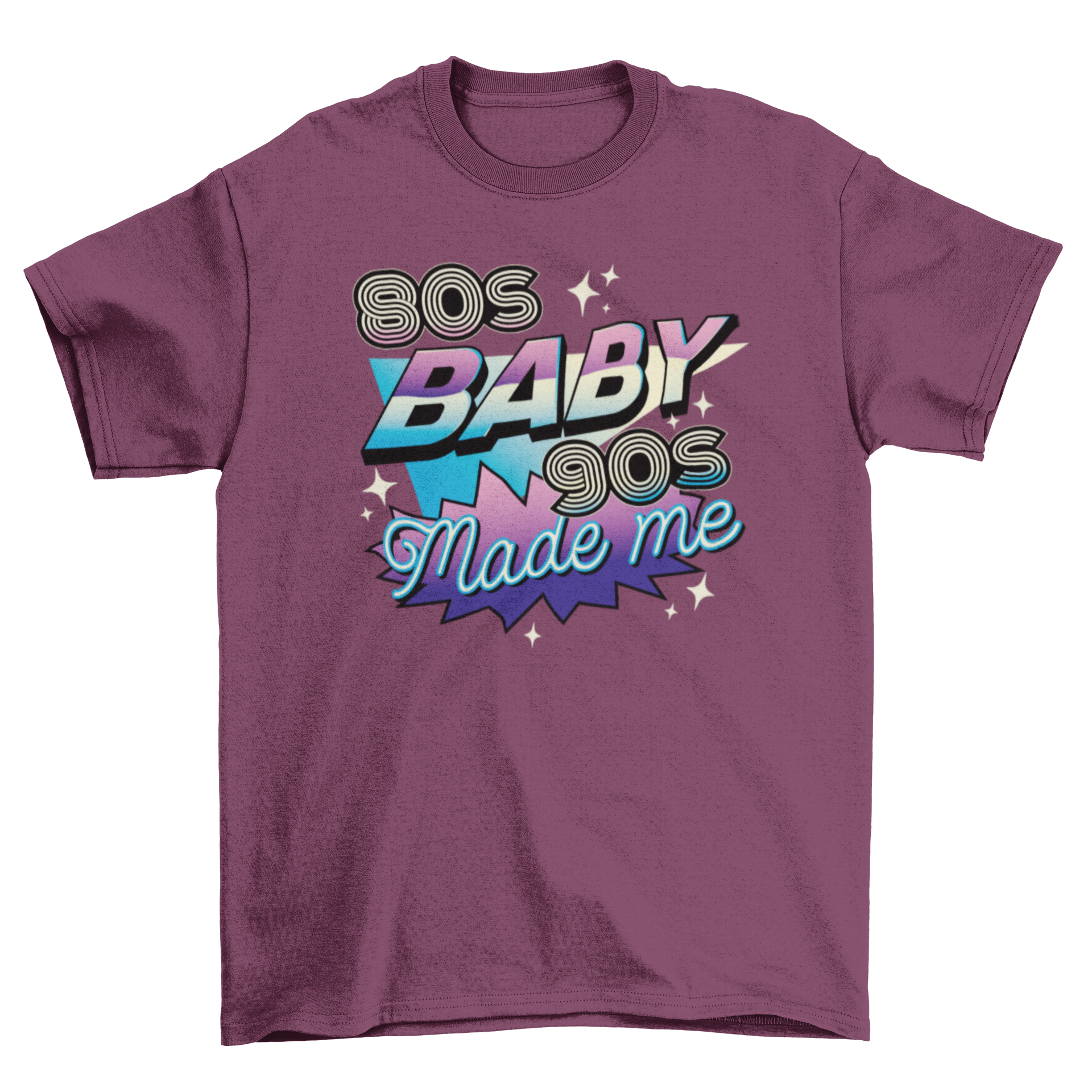 A stylish t-shirt featuring the quote '80s baby, 90s made me' in bold lettering, perfect for retro fashion enthusiasts.