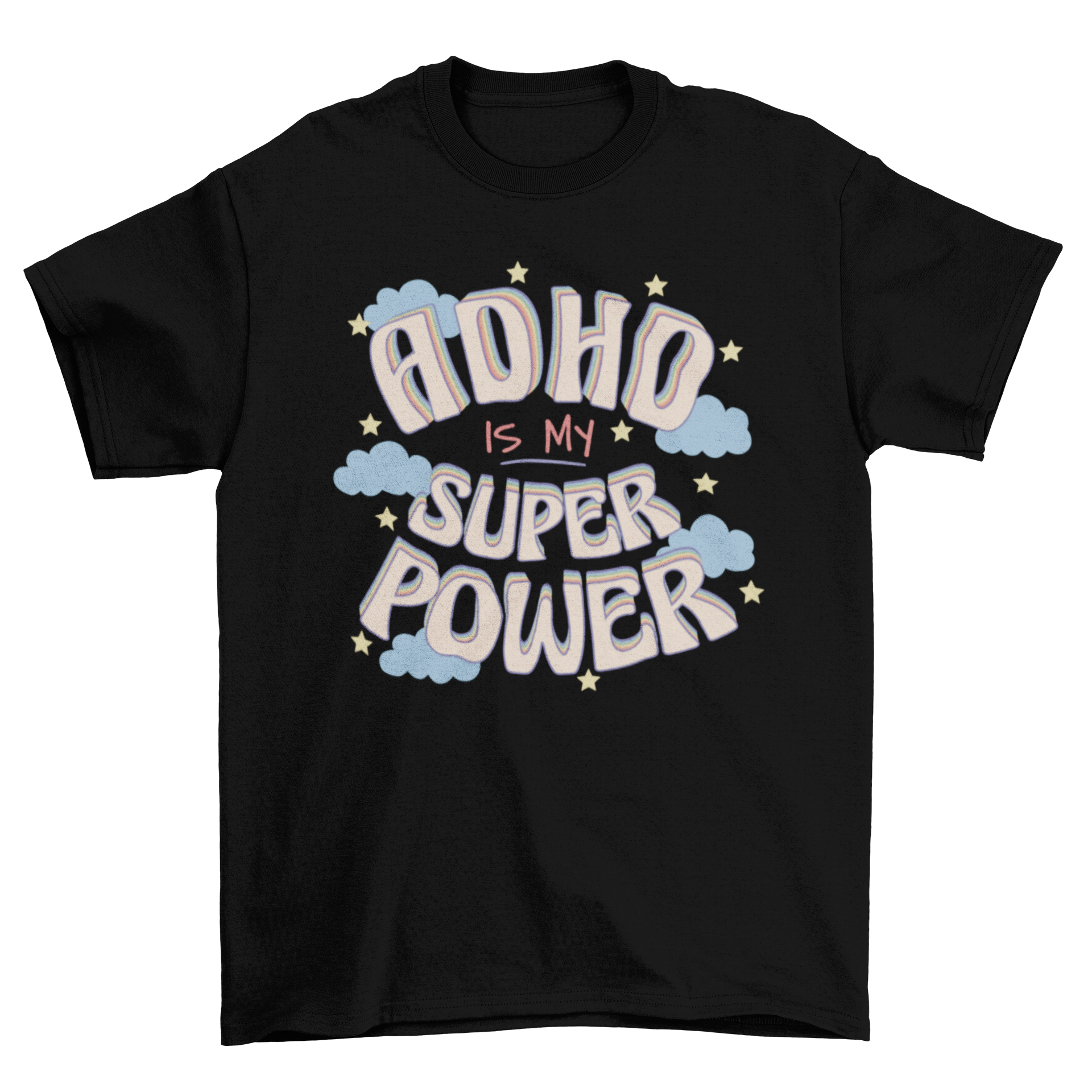 A stylish t-shirt featuring the quote 'ADHD is my superpower' in bold lettering, showcasing a unique design for ADHD awareness.