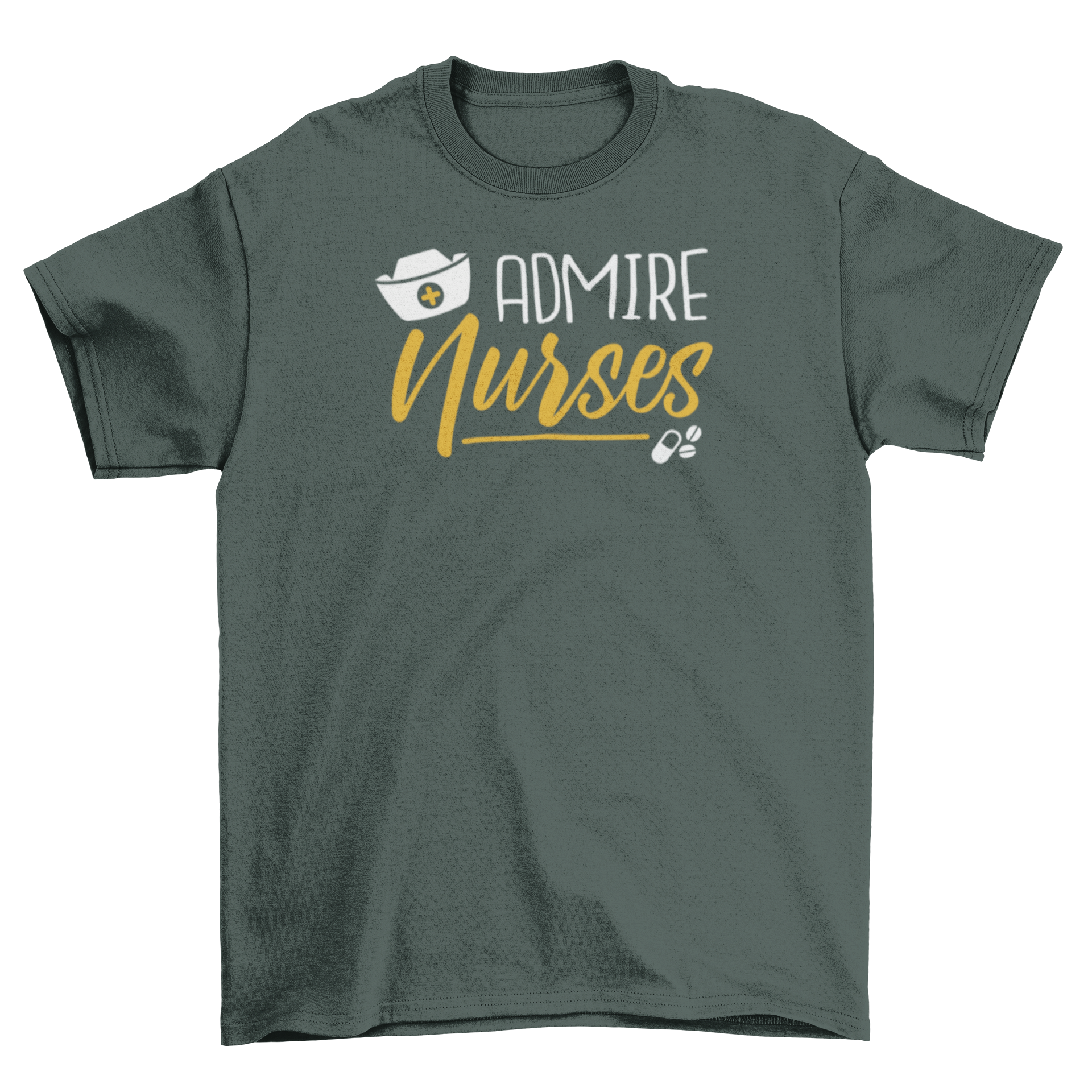 Admire Nurses t-shirt featuring a stylish design with the quote 'Admire Nurses' printed prominently.