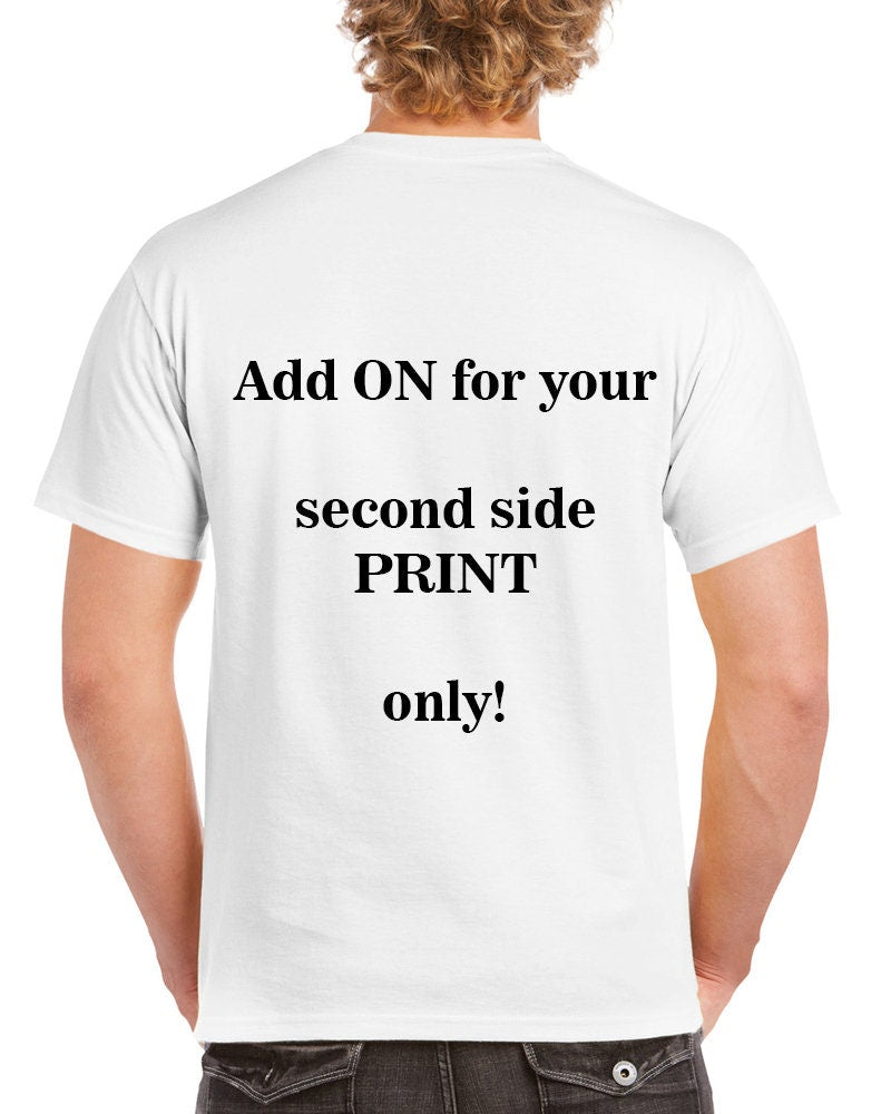 Custom t-shirt featuring front and back printing options for enhanced design.