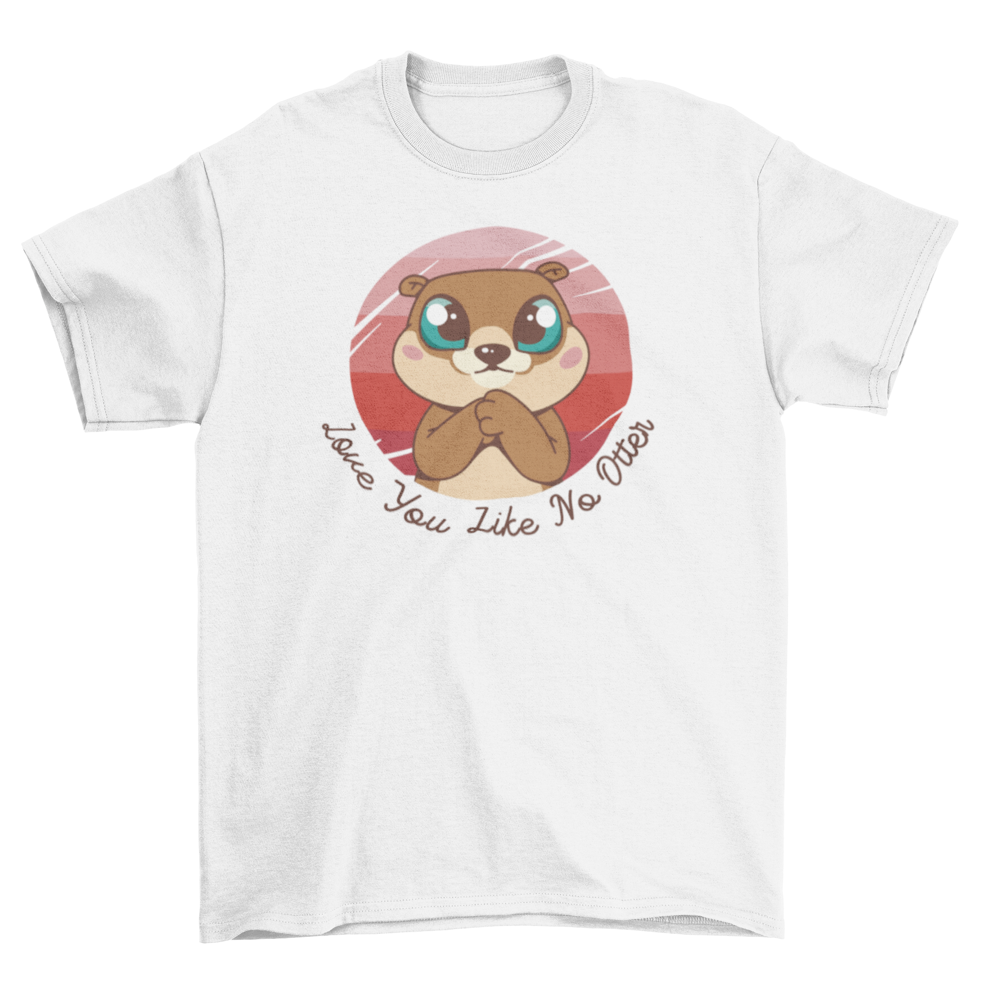 Adorable otter graphic t-shirt featuring the quote 'Love you like no otter'.