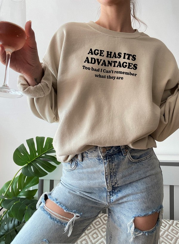 A stylish Age Has Its Advantages Sweat Shirt featuring a cozy fleece lining and adjustable cuffs, designed by top artists.