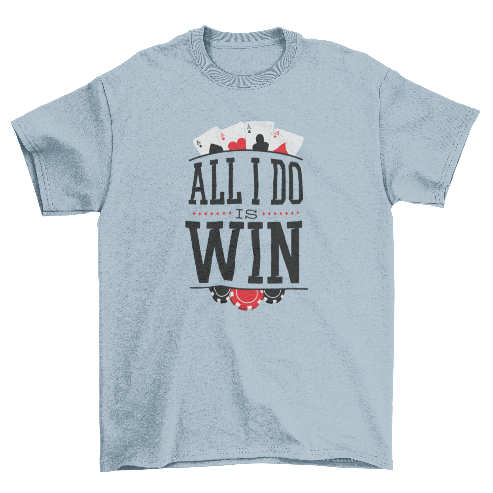 All I Do Is Win t-shirt featuring bold lettering in a stylish design, perfect for casual wear.