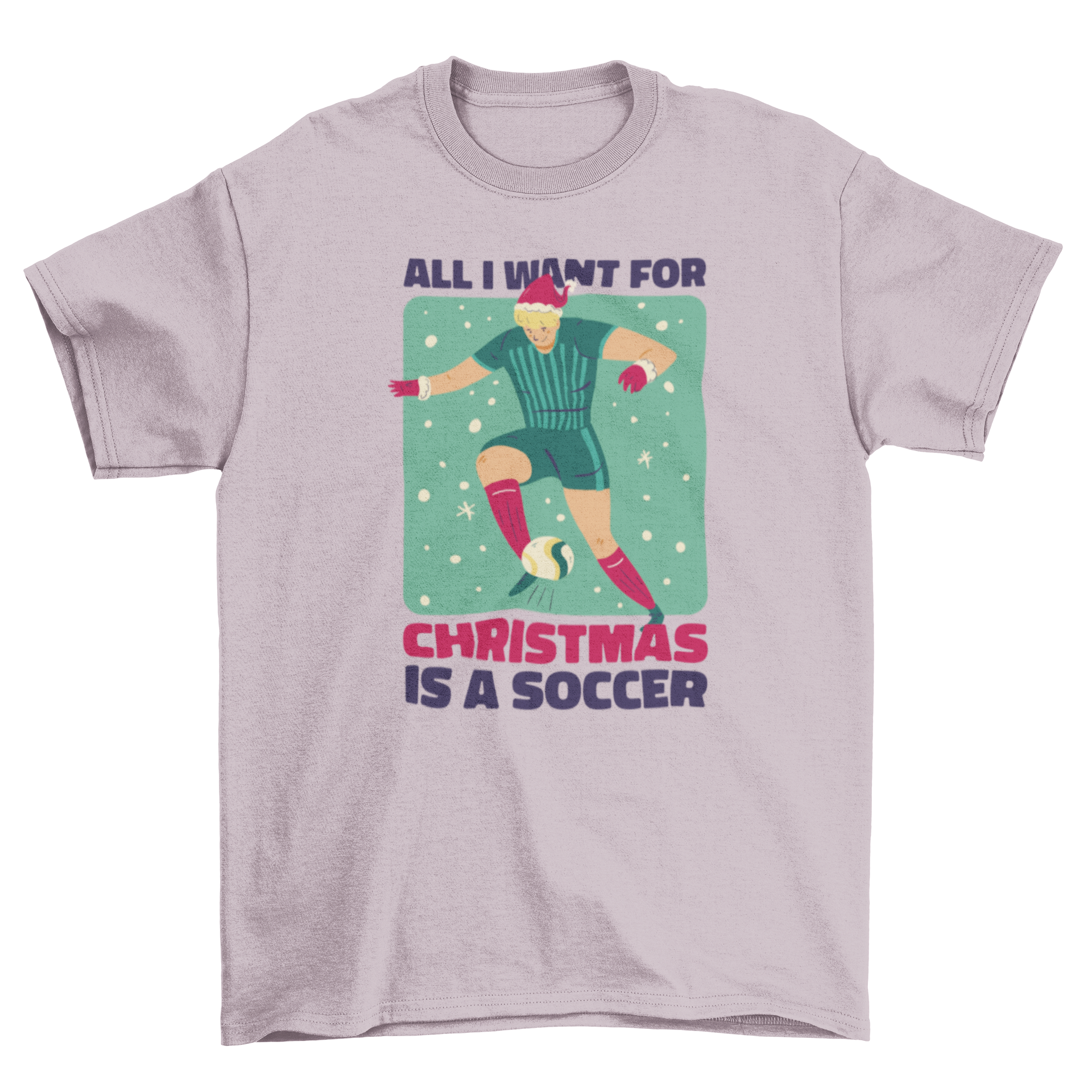 A festive t-shirt featuring the quote 'All I want for Christmas is a soccer' with a soccer player in Christmas attire.