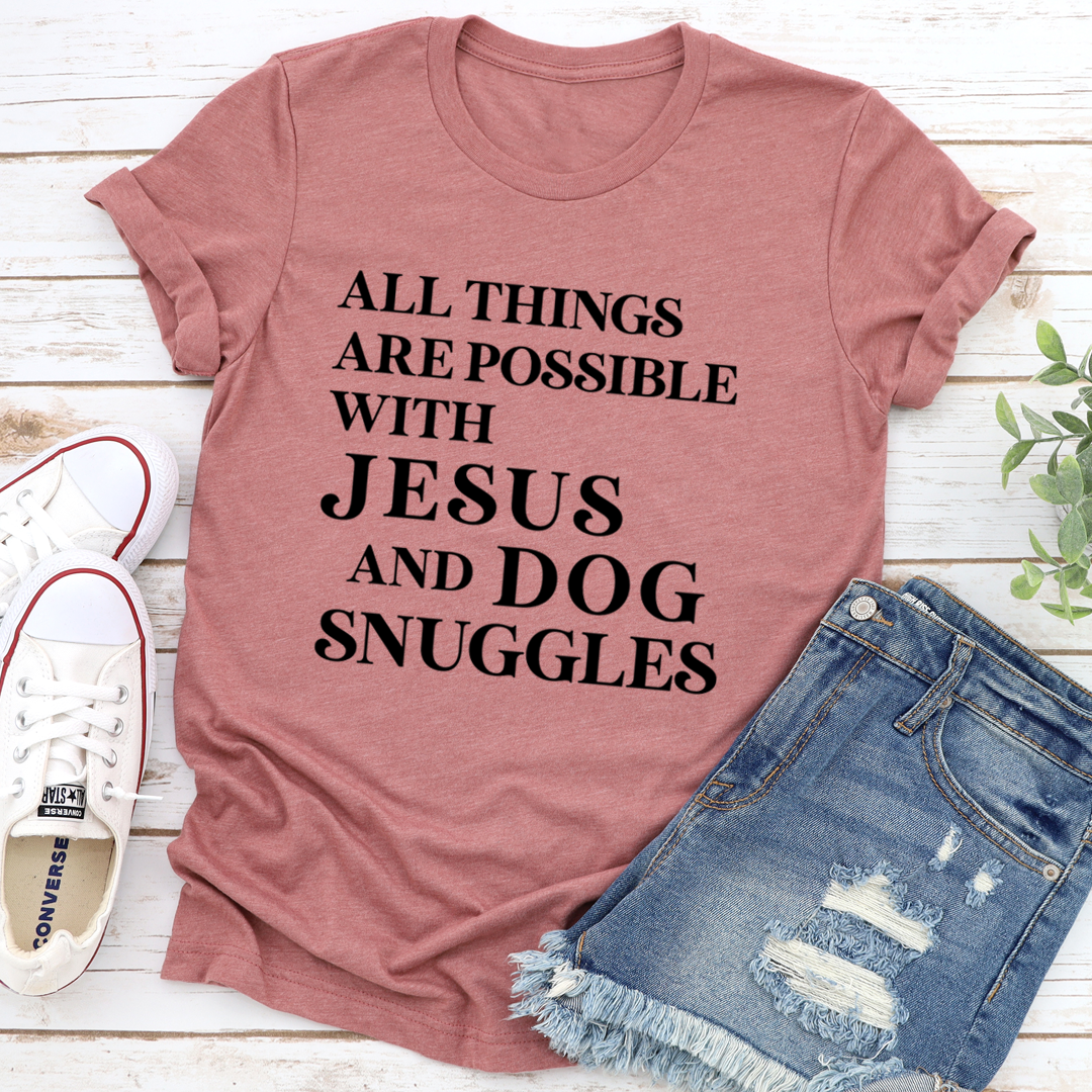 All Things Are Possible with Jesus T-Shirt featuring a soft cotton fabric and inspirational print.