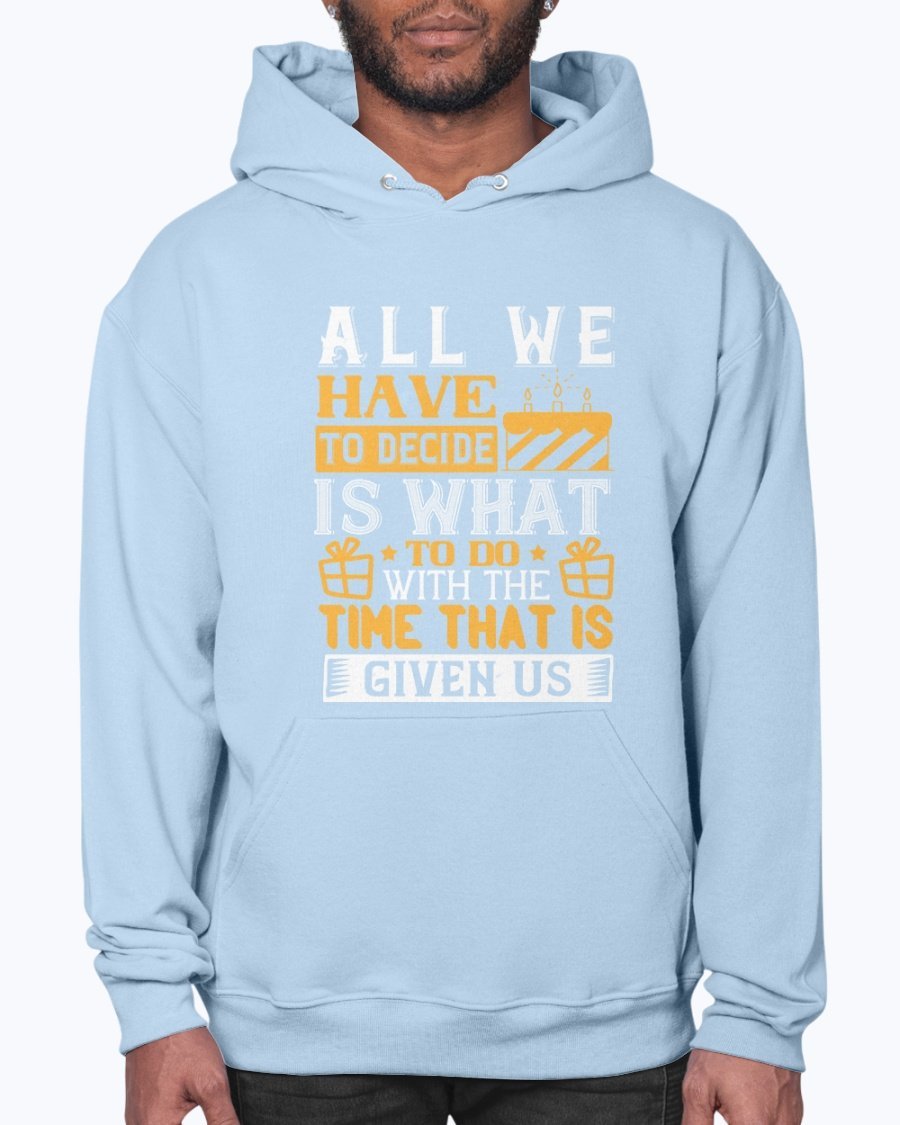 A stylish unisex hoodie featuring a motivational quote, perfect for birthdays, made from soft preshrunk fleece with a front pouch pocket.