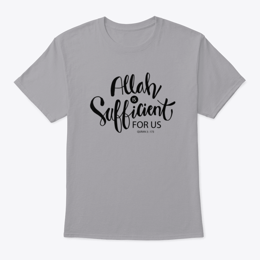 A comfortable Allah Is Sufficient For Us Islamic Quran Quotes Shirt made from 100% cotton, featuring a classic fit and midweight fabric.