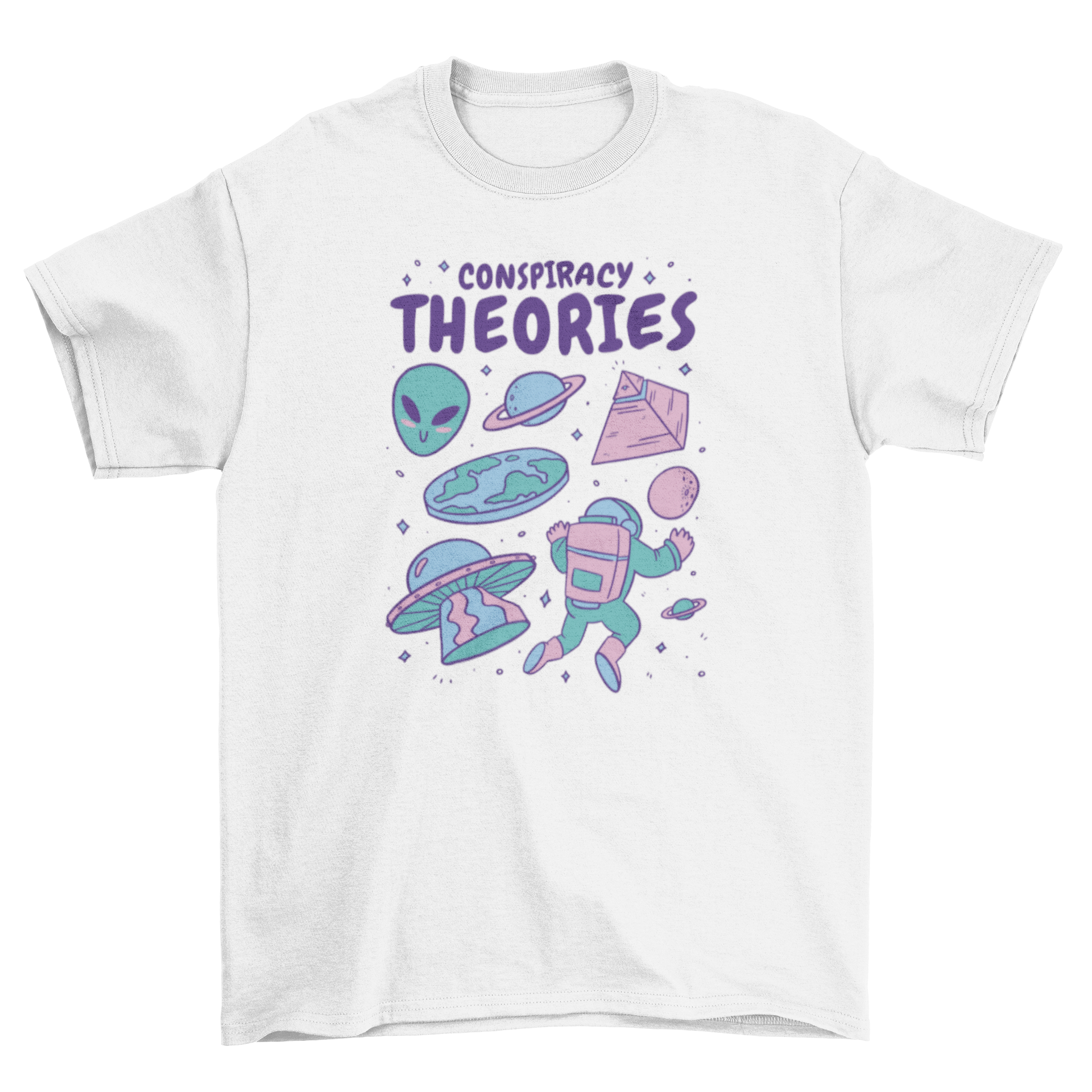 Alien Conspiracy Theories T-shirt featuring space elements and a bold quote.