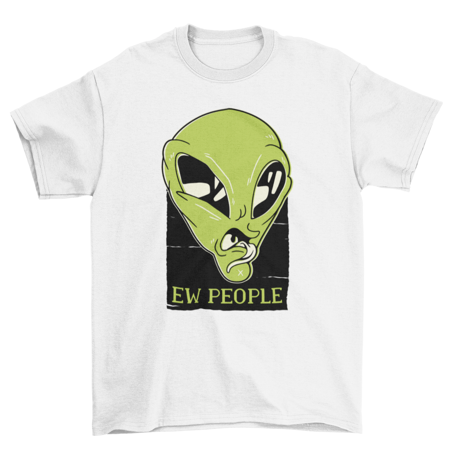 A humorous T-shirt featuring an alien character with the text 'EW PEOPLE' in bold letters, showcasing a fun and quirky design.