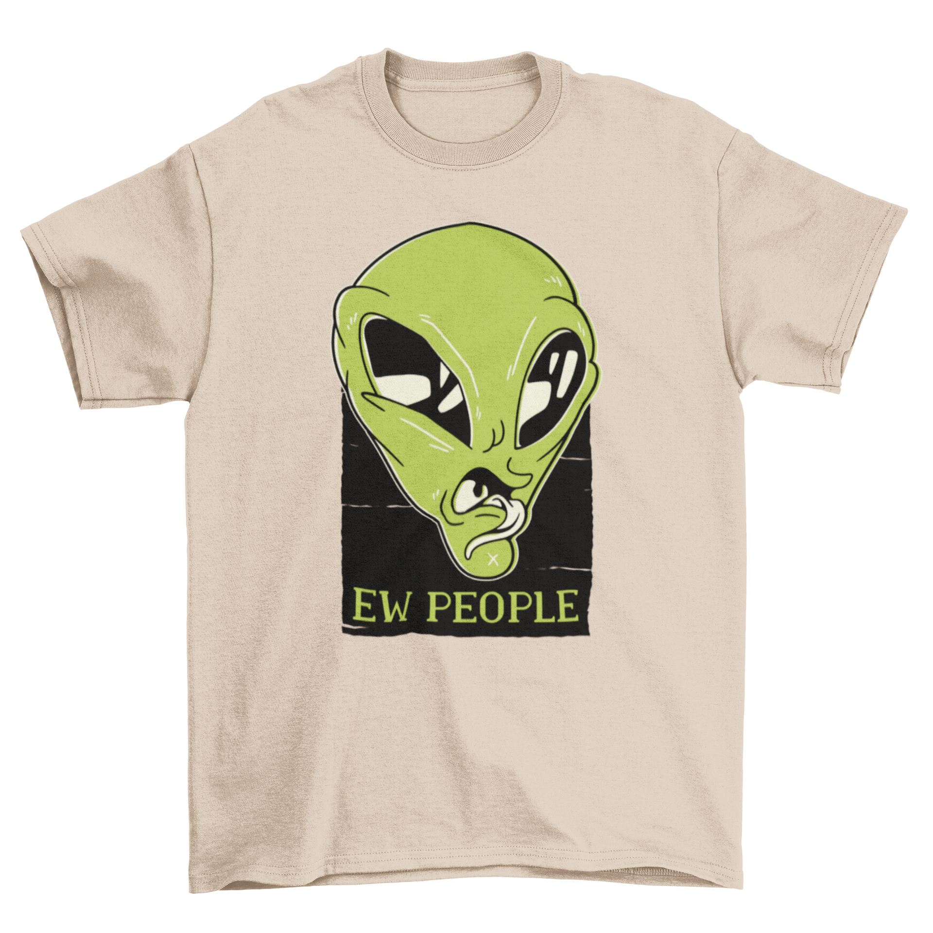 A humorous T-shirt featuring an alien character with the text 'EW PEOPLE' in bold letters, showcasing a fun and quirky design.