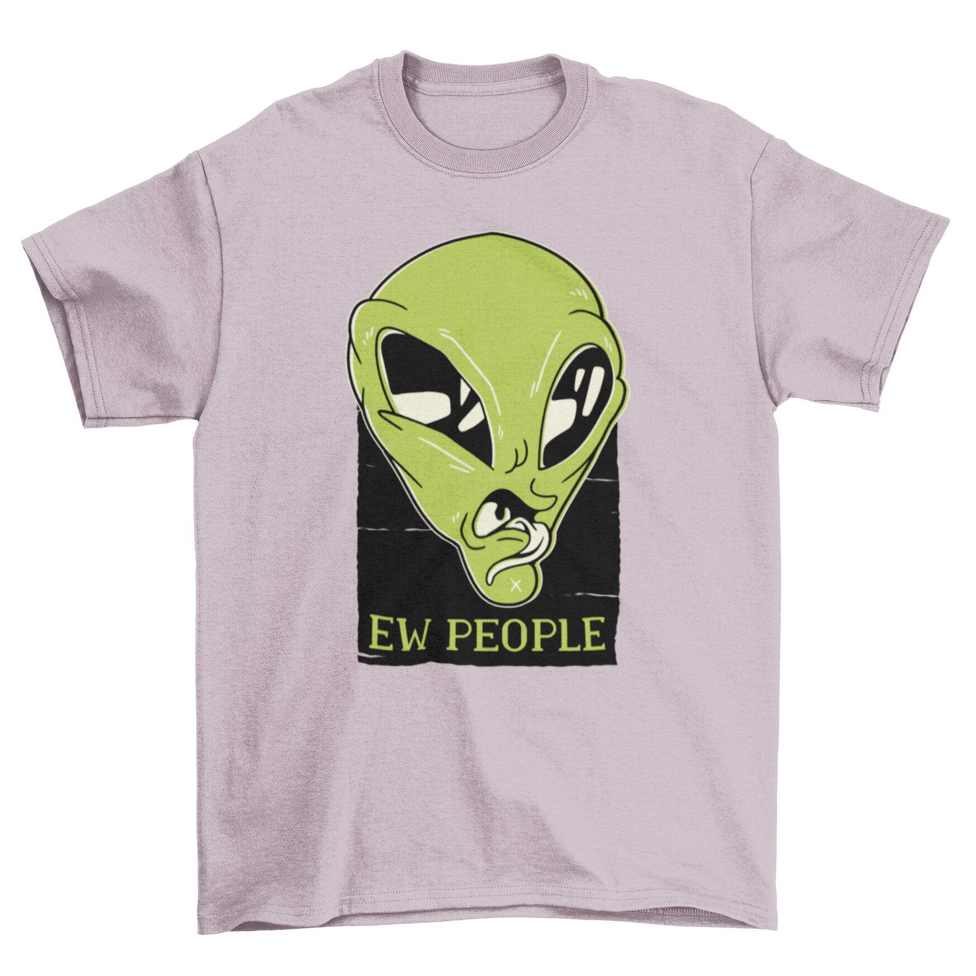 A humorous T-shirt featuring an alien character with the text 'EW PEOPLE' in bold letters, showcasing a fun and quirky design.