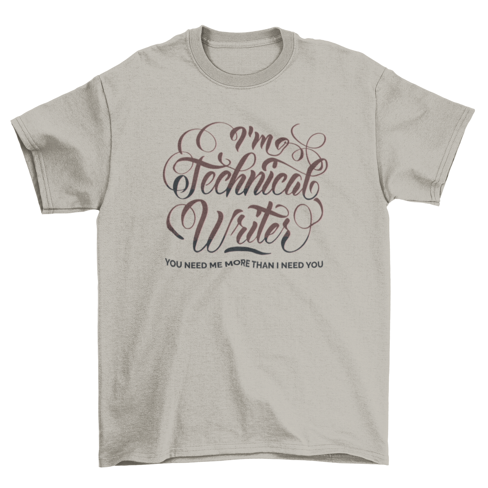 A stylish t-shirt featuring the quote 'I'm a technical writer' in elegant lettering, perfect for writers.