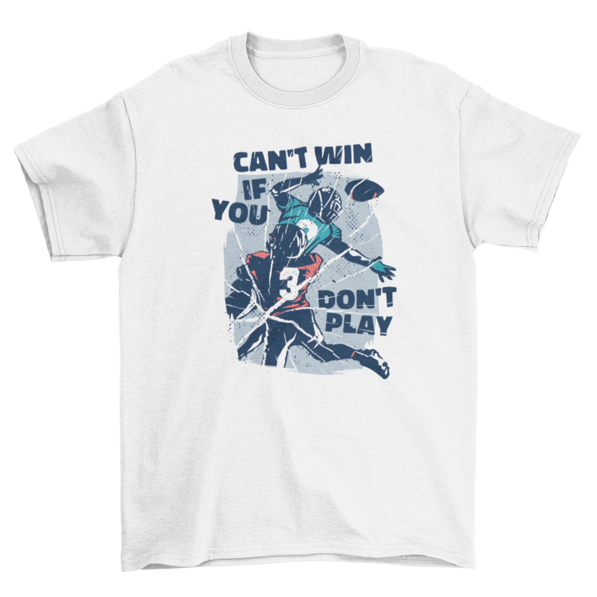 American football quote t-shirt featuring two players and motivational text.