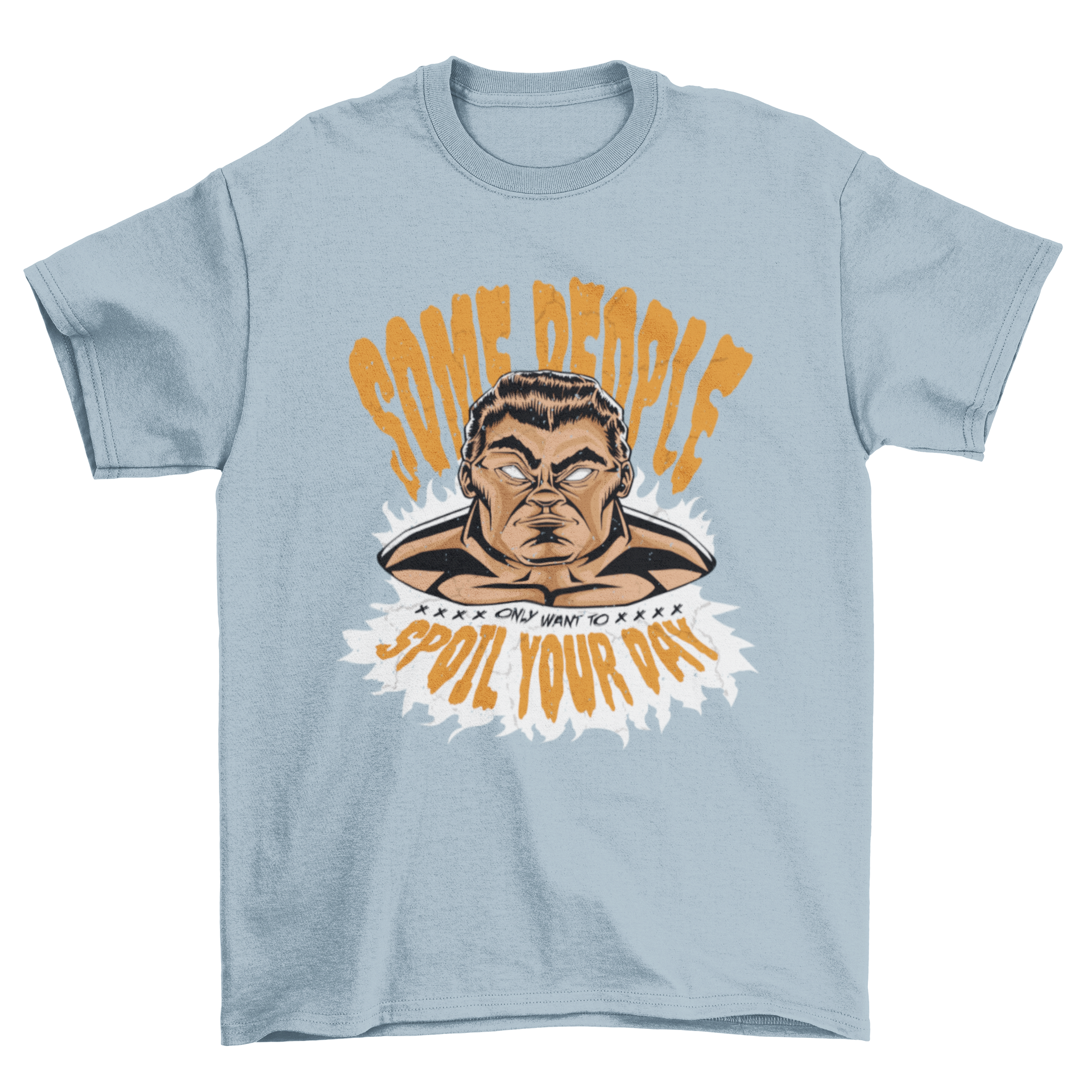 Angry man graphic t-shirt design featuring a bold face and a quote about spoiling your day.