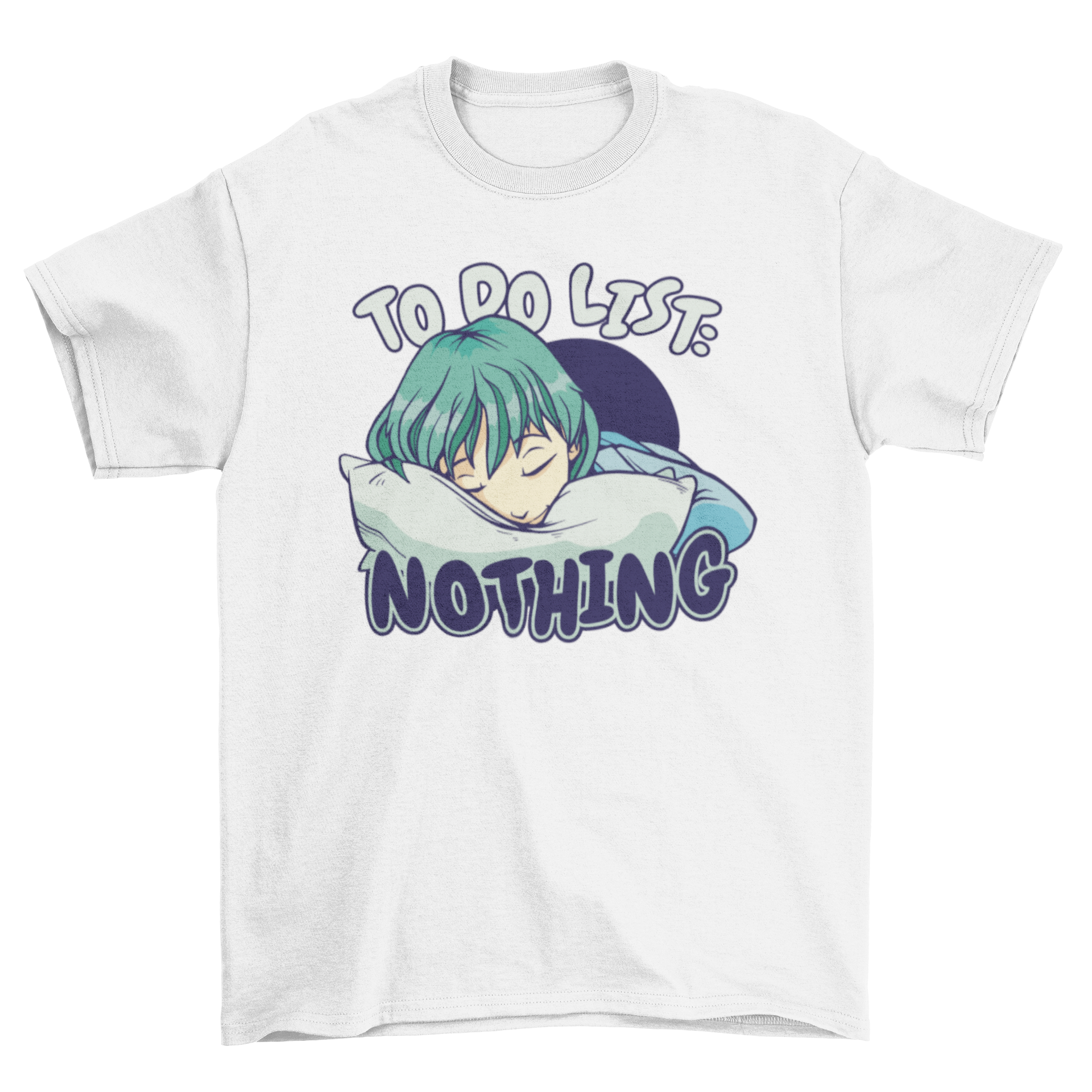 Anime girl sleeping on a bed t-shirt design with a quote.