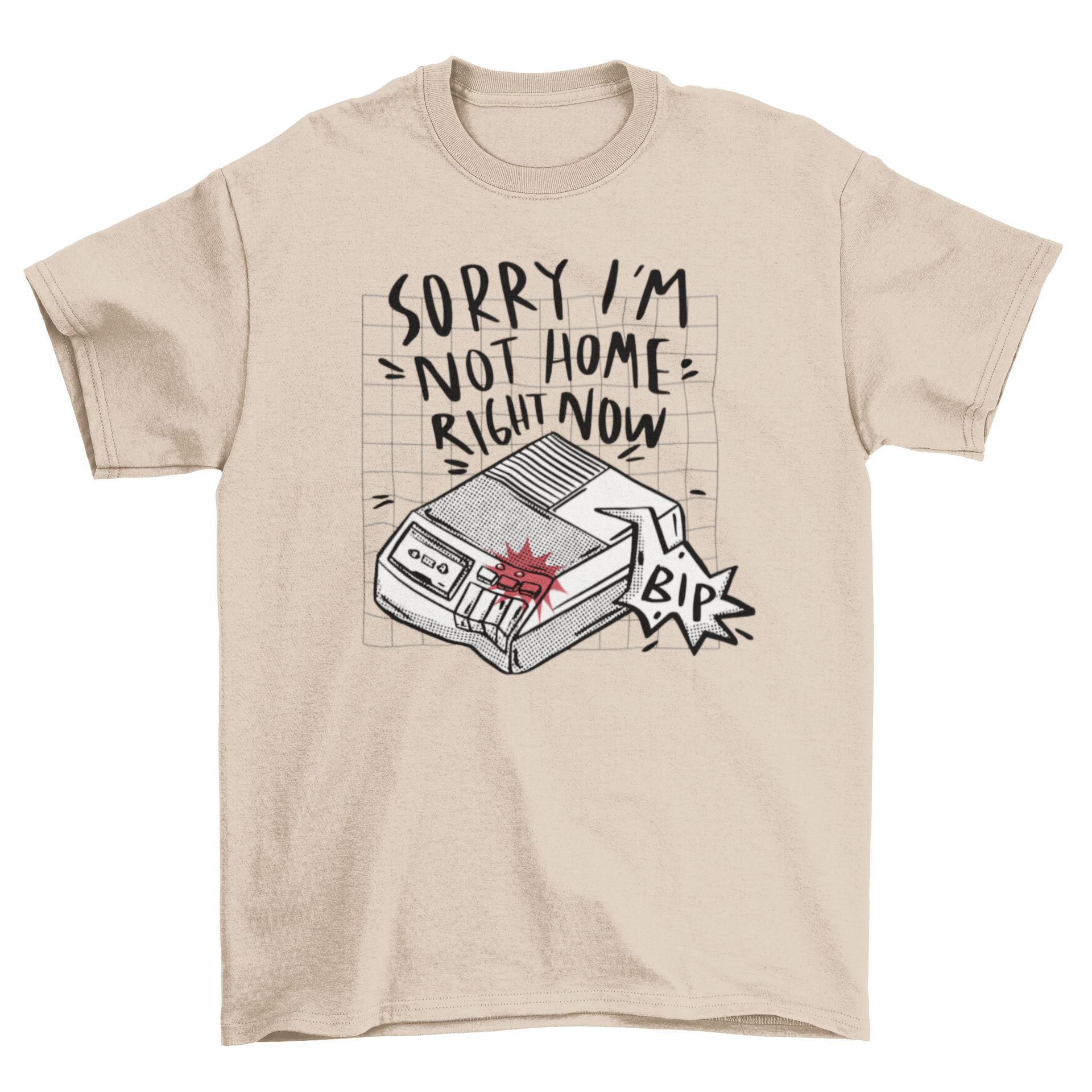 A humorous t-shirt featuring an answering machine graphic and the quote 'Sorry I'm not home right now'.