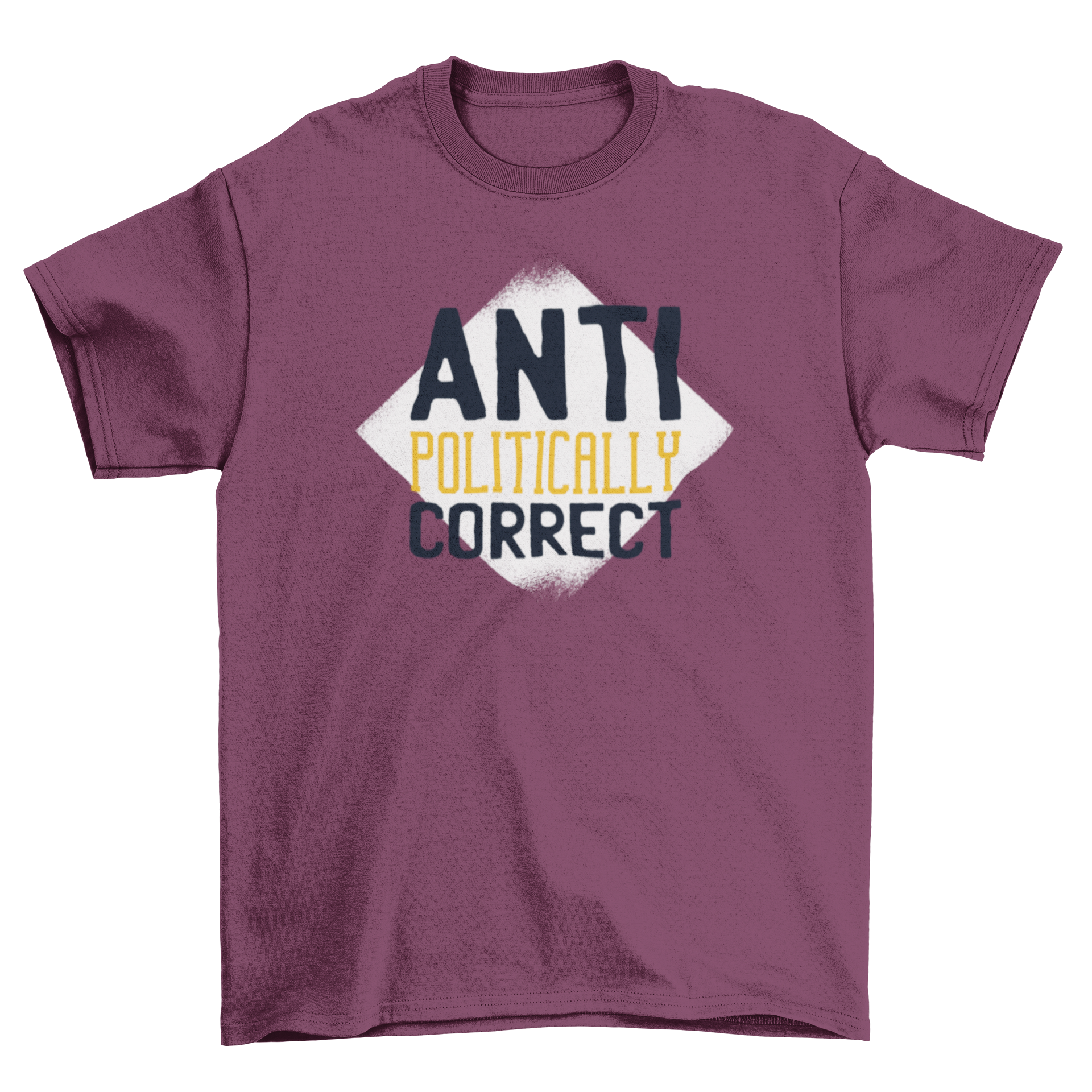 Anti Politically Correct T-Shirt featuring bold graphic text design, perfect for expressing individuality.