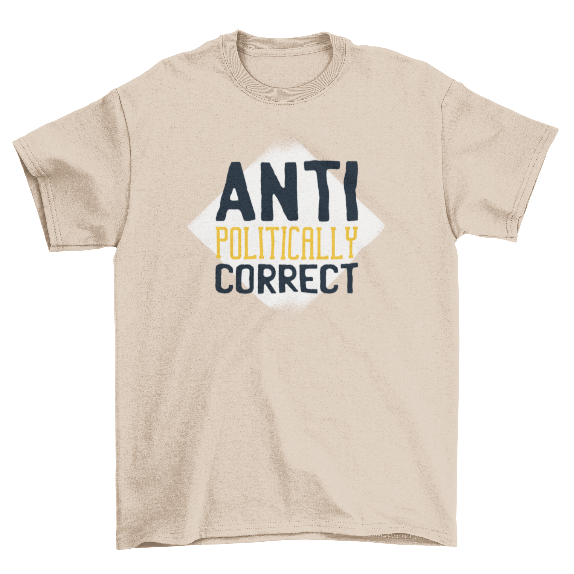 Anti Politically Correct T-Shirt featuring bold graphic text design, perfect for expressing individuality.