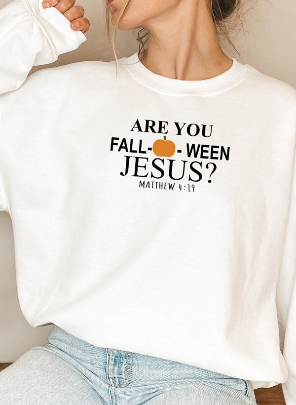 Are You Falloween Jesus Sweat Shirt featuring a cozy fleece design, perfect for fall wear.