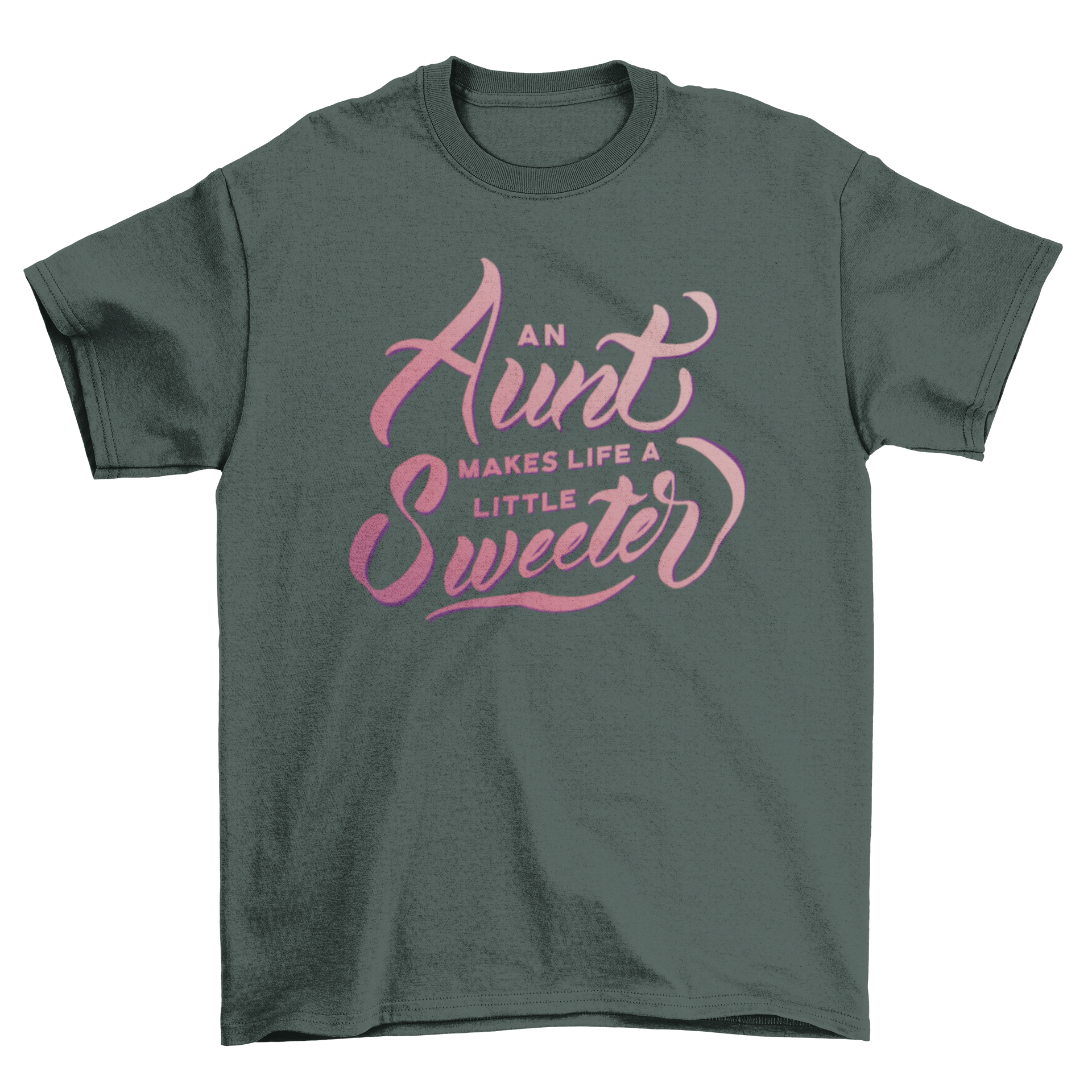 Aunt Family Lettering T-Shirt featuring the quote 'An aunt makes life a little sweeter' in elegant typography.